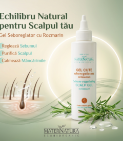 Gel calmant si purificator pentru scalp MaterNatura 150ml  cu rozmarin, seboreglator, reechilibreaza scalpul gras, calmeaza disconfortul, purifica si improspateaza, eco bio organic